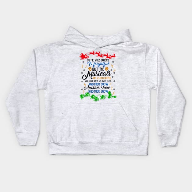 Funny Musicals Lover Gift. Kids Hoodie by KsuAnn